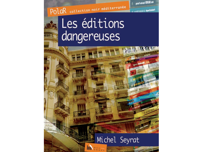 Les éditions dangereuses