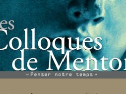 Les Colloques de Menton : Penser notre Temps