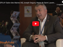 [REPLAY Salon des Maires 06] Joseph Segura Maire de Saint-Laurent-du-Var 