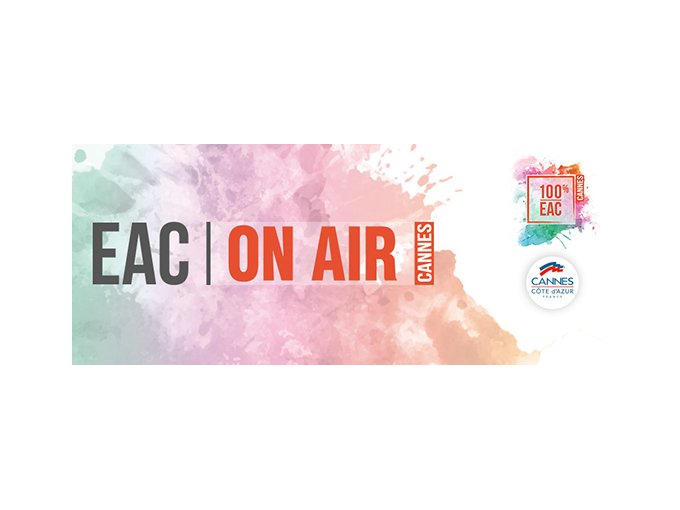 EAC ON AIR - Cannes (...)