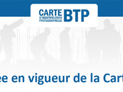 Carte BTP : entrée en vigueur progressive à compter du 22 mars 2017