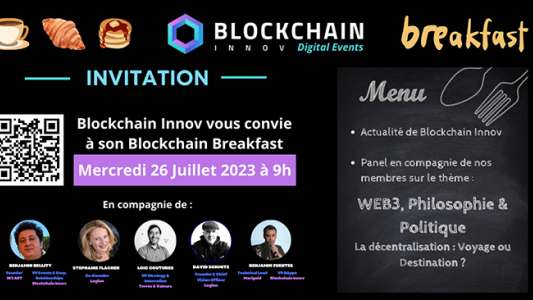 Prochain Blockchain Breakfast : "La décentralisation : Un Voyage ou une Destination ?"