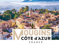 Mougins décroche le classement « Station de Tourisme" et devient destination d'excellence !