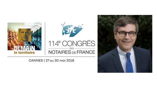 Discours du Président Didier COIFFARD, 114ème Congrès des Notaires de France