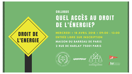 Colloque : Quel accès au droit de l'énergie ? le 18 avril à la Maison du Barreau de Paris