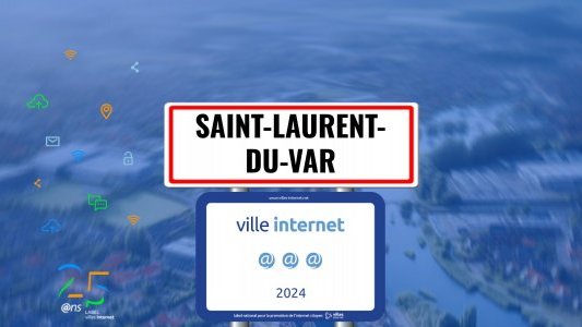 Saint-Laurent-du-Var décroche son label "Ville Internet @@@"