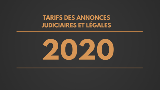 Tarif des annonces judiciaires et légales 2020 