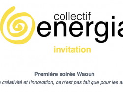 Soirée Collectif Energia : "La créativité et l'innovation, ce n'est pas fait que pour les autres !"