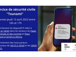 Rappel : Ce jeudi se déroule un exercice de sécurité civile " Tsunami et déclenchement du dispositif FR-Alert à Cannes