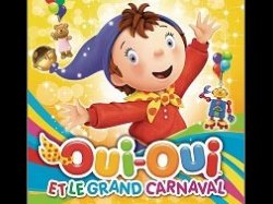 Spectacle musical : Oui-Oui et le Grand Carnaval