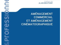 Parution du livre "Aménagement commercial et cinématographique' par Létang Avocats Ed. LexisNexis