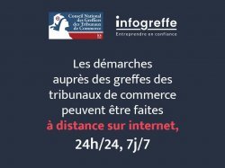 Greffes des tribunaux de commerce : professionnels privilégiez les démarches en ligne !