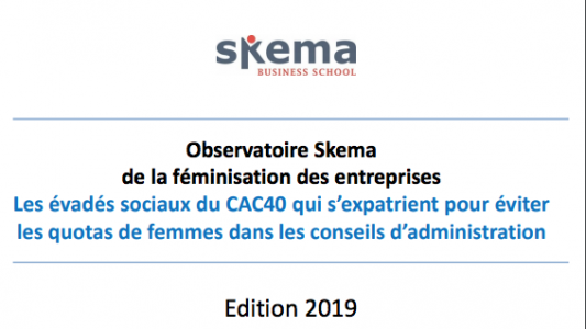 Etude 2019 SKEMA : 15% des grands groupes du Cac40 préfèrent s'expatrier pour éviter les quotas de femmes dans les CA