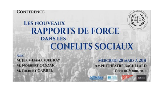 Conférence : "Les Nouveaux Rapports de Force dans les Conflits Sociaux"