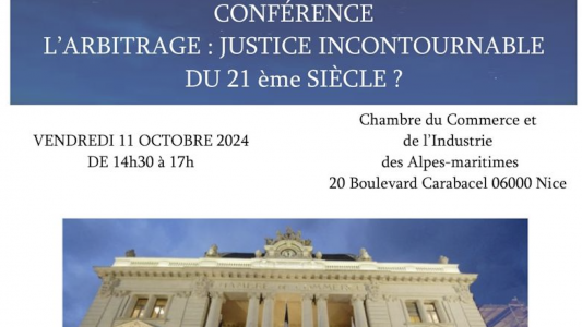 Conférence "L'arbitrage, justice incontournable de XXIe siècle" 