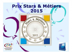 Prix Stars et métiers 2015 : 4 entreprises azuréennes primées !