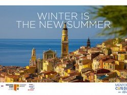 L'OT Menton Riviera s'appuie sur la campagne "Winter is the New Summer" pour valoriser les aventures à vivre sur son territoire