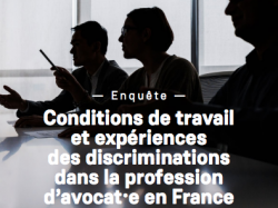 Sexe, situation familiale, origine et religion : des situations de discriminations trop fréquentes au sein de la profession d'avocat