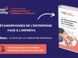 Livre blanc Telecom Valley : « Les métamorphoses de l'entreprise face à l'imprévu », pour accompagner les entreprises vers un nouveau modèle