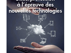 L'interprofession à l'épreuve des nouvelles technologies 