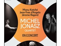 Le retour de Mister Swing enfin sur scène...MICHEL JONASZ QUARTET avec MANU KATCHE, JEAN YVES D'ANGELO & JEROME REGARD