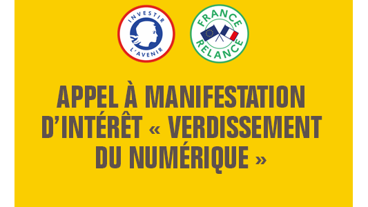 Verdissement du numérique : lancement d'un appel à manifestation d'intérêt