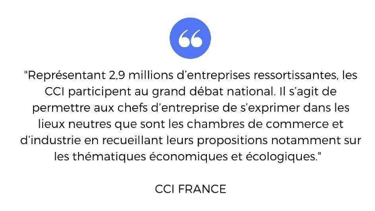 Grand débat national : les CCI vont recueillir les propositions des citoyens entrepreneurs