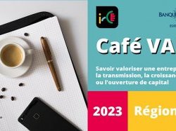 Cafés VALO : vos rendez-vous de la valorisation d'entreprise en Région Sud