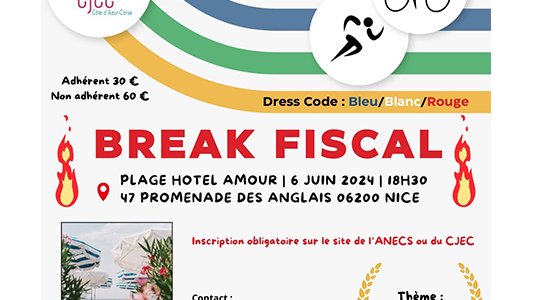 "Break fiscal" de l'ANECS et CJEC Côte d'Azur le 6 juin