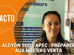 Alcyon Sud : APEC, préparer aux métiers verts