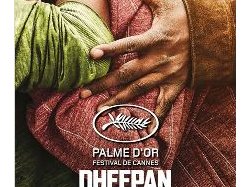 "DHEEPAN" Jacques Audiard Palme d'Or, Cannes 2015