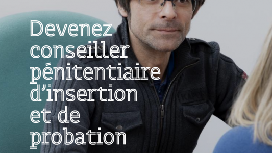 Recrutement de 350 conseillers pénitentiaires d'insertion et de probation