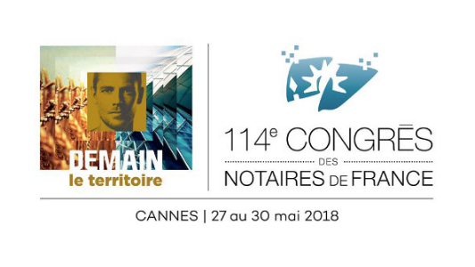 Rapport de synthèse – Cannes 114ème Congrès des notaires de France – Demain, le territoire