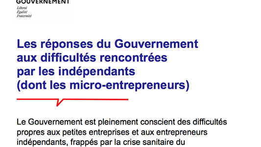 Les réponses du Gouvernement aux difficultés rencontrées par les indépendants (dont les micro-entrepreneurs