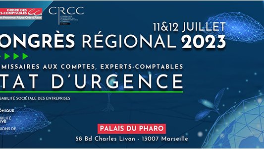 11 & 12 juillet : Congrès régional des professionnels du chiffre, du conseil et de l'audit