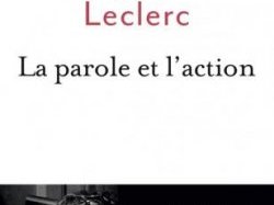 LIBRAIRIE - Henri Leclerc : "la parole et l'action"