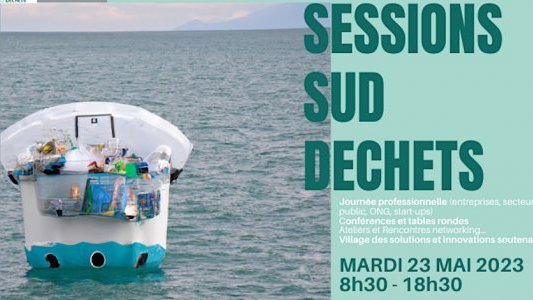 2e édition des Sessions Sud Déchets le 23 mai à l'ADEME Sophia