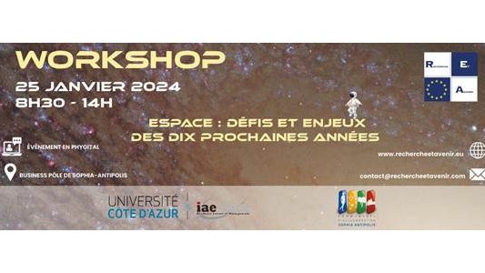 WORKSHOP REA - "Espace : défis et enjeux des dix prochaines années" le 25 janvier à Sophia