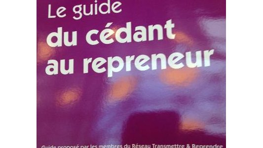 Manuel pratique à la reprise et cession d'entreprise 