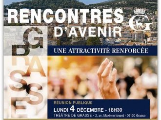 Réunion publique « Rencontres d'avenir » à Grasse le 4 décembre