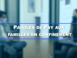 « Paroles de psy aux familles » : des vidéos pour aider à mieux vivre le confinement