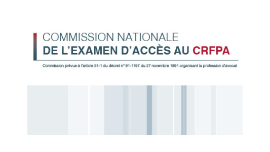 Dates et horaires des épreuves écrites d'admissibilité de l'examen d'accès au CRFPA