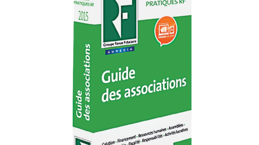 Audecia et la Revue Fiduciaire, acteurs incontournables du paysage associatif, présentent la nouvelle édition du Guide des associations.