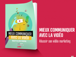 ATELIER UPE 06 : Comment mieux communiquer encore avec la vidéo