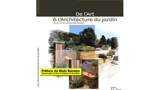 "De l'art à l'architecture du jardin" de Brigitte DEMATTEIS